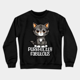 Purrfectly Fabulous Crewneck Sweatshirt